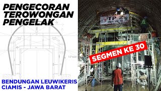 Pengecoran Segmen ke 30  Terowongan Pengelak  Bendungan Leuwikeris [upl. by Aryt]