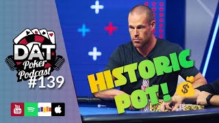 Record Setting 2M Pot Hellmuth Is Shallow DNegs Arbitration Result  DAT Poker Pod Ep 139 [upl. by Emad]