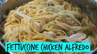 Easy Chicken Fettuccine Alfredo  HOW TO MAKE [upl. by Saeger]