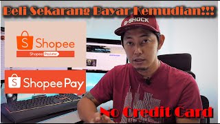 SPayLater  Beli Dulu Bayar Kemudian Shopee Cara Aktifkan amp Penggunaan SPayLater shopee spaylater [upl. by Hayman]