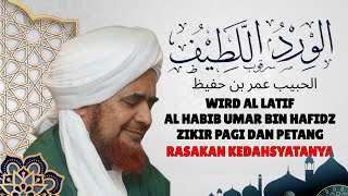 Wird Al Latif Imam al Haddad Dilengkapi Artinya Oleh Habib Umar Bin Hafidz [upl. by Tye]