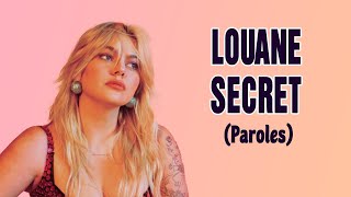 Louane  Secret Lyrics  Paroles [upl. by Adnoraj]