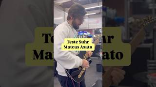 TESTE SUHR ASATO suhr mateusasato telecaster [upl. by Davy]