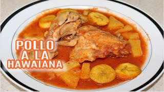 POLLO A LA HAWAIANA CON PIÑA Y PLATANO [upl. by Appilihp]