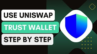 How To Use Uniswap With Trust Wallet [upl. by Mezoff133]