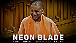 NEON BLADE  YOGI ADITYANATH 🔥🚩  Yogi roast Akhilesh yadav  Yogi baba Attitude Status  shorts [upl. by Norda125]