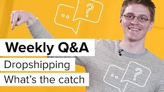 What is the catch with dropshipping [upl. by Melesa]