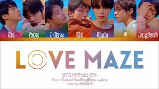 BTS 방탄소년단  LOVE MAZE Color Coded Lyrics EngRomHan [upl. by Adnav]