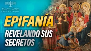 EPIFANÍA ¿Cómo fue la visita de los REYES MAGOS 🎙️ PODCAST de los Consagrados 49º [upl. by Harding]