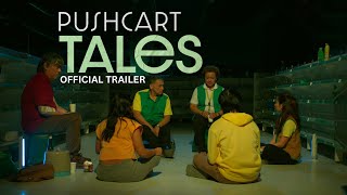 PUSHCART TALES Official Trailer [upl. by Latsryc716]