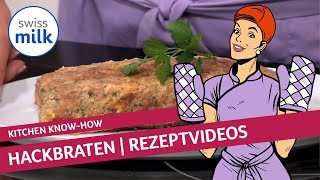 Metas Classics Wie kann man Hackbraten im Ofen selber machen  Rezeptvideo  Swissmilk 2015 [upl. by Eliga816]