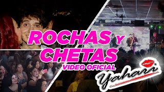 Yahari  Rochas Y Chetas Video Oficial [upl. by Hermina]