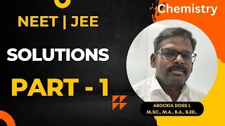 NEET  JEE  Chemistry  Class 12  Solutions  Part 1  What is the solution   Tamil Explanation [upl. by Samantha]