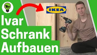 IKEA Ivar Schrank Aufbauen ✅ ULTIMATIVE ANLEITUNG Wie Ivar an Wand Montieren amp Türen Einstellen [upl. by Sivrahc]