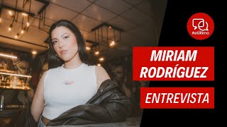 Miriam Rodríguez quotMe siento bien y libre no me juzgo antes era más medida y correctaquot [upl. by Illil144]