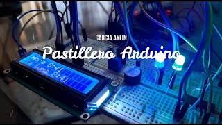 PASTILLERO ARDUINO [upl. by Moir]