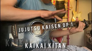 Jujutsu Kaisen  Kaikai Kitan Intro on Fingerstyle Guitar [upl. by Wearing]