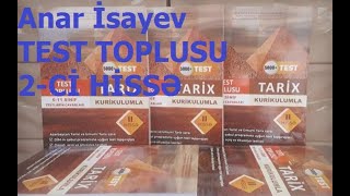 Anar İsayev  Tarix fənni TEST TOPLUSU  2ci hissə cavabları [upl. by Aruat]