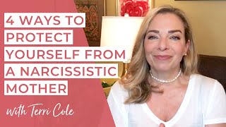 Narcissistic Mother 4 Protection Tips so YOU can be happy with Terri Cole [upl. by Iramohs886]