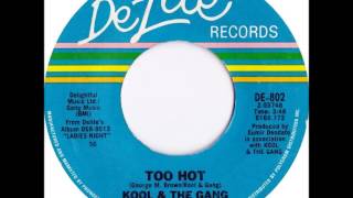 Kool amp The Gang  Too Hot Dj quotSquot Rework [upl. by Noiram]