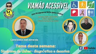 Viamão Acessivel  Assunto Sindrome de Usher diagnóstico e desafios [upl. by Sternick993]