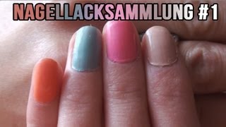 Meine Nagellacksammlung 1 [upl. by Sudoeht917]