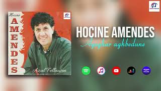 Hocine Amendes  Ayeghar aghbedune Official Audio [upl. by Adiene]