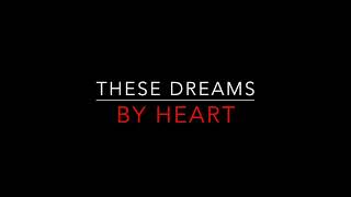 Heart  These Dreams 1986 Lyrics [upl. by Ydieh34]