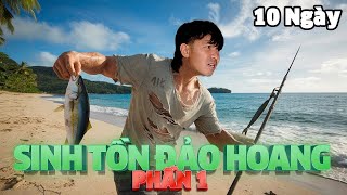 10 Ngày Sinh Tồn Một Mình Ở Nơi Hoang Dã  Phần 1  Survival [upl. by Aihseyn92]