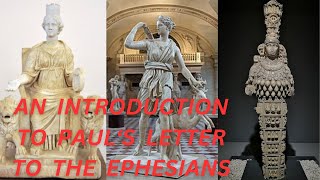 AN INTRODUCTION TO PAULS LETTER TO THE EPHESIANS [upl. by Donelson]