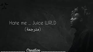 Hate me  Juice WRLD مترجمة [upl. by Aihk]