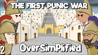 The First Punic War  OverSimplified Part 2 [upl. by Eelrebmyk]