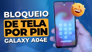 COMO CONFIGURAR UM BLOQUEIO DE TELA POR PIN NO CELULAR SAMSUNG GALAXY A04e [upl. by Atin]