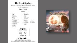 Edvard Grieg The Last Spring  Editions Marc Reift  for Concert Band [upl. by Peppel]