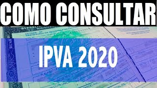 🔴 Como consultar o IPVA 2020 Passo a passo [upl. by Aettam]