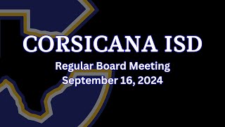 Corsicana ISD September 16 Board Meeting [upl. by Jenine26]