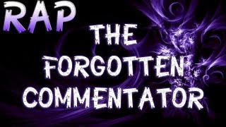 RAP ♪ quotThe Forgotten Commentatorquot  Iniquity [upl. by Otrevlig]