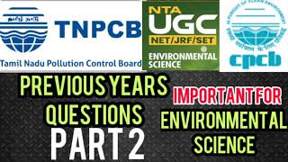 Previous Years QuestionsTNPCBCPCB Recruitment 2020UGC NET JRF Environmental Science [upl. by Oeramed]