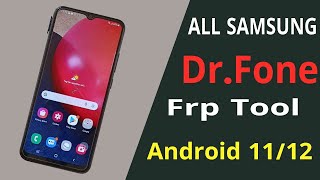 All Samsung FRP Bypass By DrFone Tool for Android 1112  FRP Bypass 2022 [upl. by Pogah]