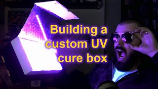 Building your own UV Curing box [upl. by Aticnemrac]