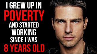 Motivational Success Story Of Tom Cruise  From Living In Poverty To Worlds Greatest Movie Star [upl. by Tnattirb]