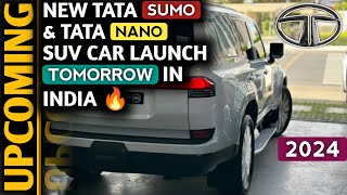 2 दिन बाद लॉन्च होगी🔥 ये नई Tata Sumo और Nano Next Generation 2024  Features Price Launch Date [upl. by Rehpatsirhc]