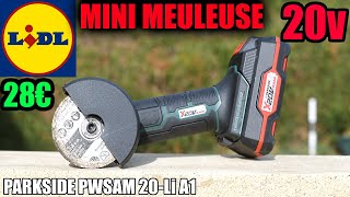 LIDL meuleuse dangle sans fil 20V parkside PWSAM 20Li Cordless Angle Grinder AkkuWinkelschleifer [upl. by Kuehn]