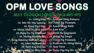 The Best OPM Tagalog Love Songs 80s 90s  Old Song Sweet Memories 💗 [upl. by Amar]