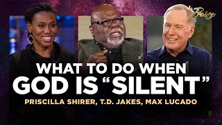 Priscilla Shirer TD Jakes Max Lucado How To Handle a Season of Silence  Praise on TBN [upl. by Noraj]