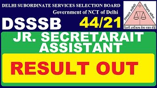 DSSSB Junior Secretariat Assistant 4421 Result Released [upl. by Mcbride]