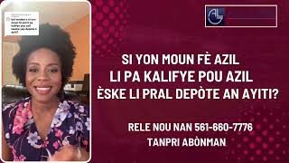 Si Yon Moun Fè Azil Li Pa Kalifye Pou Azil Èske Li Pral Depòte An Ayiti [upl. by Eloisa]