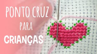 Ponto Cruz para CRIANÇAS Dicas de ensino [upl. by Eire]