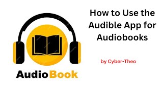 How to Use the Audible App for Audiobooks [upl. by Piero]