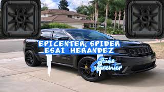 Mi Recorrido Los Inquietos Del Norte EPICENTER SPIDER [upl. by Cherlyn]